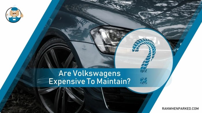 Are volkswagens expensive to maintain